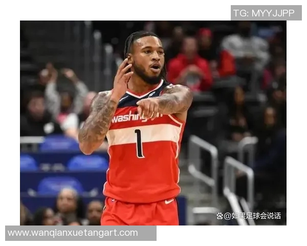 奇才引进新援加强内线实力，球队整体战力有望提升